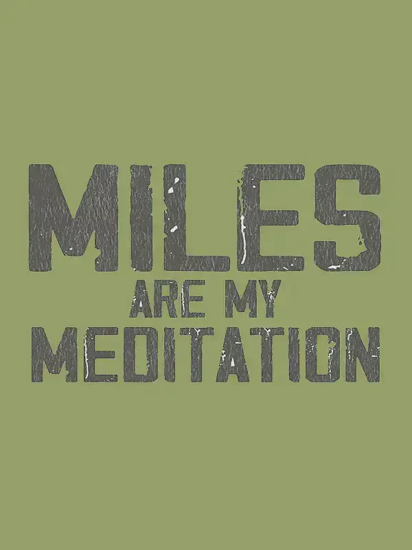 Miles Are My Meditation Men's T-shirt - Image 2